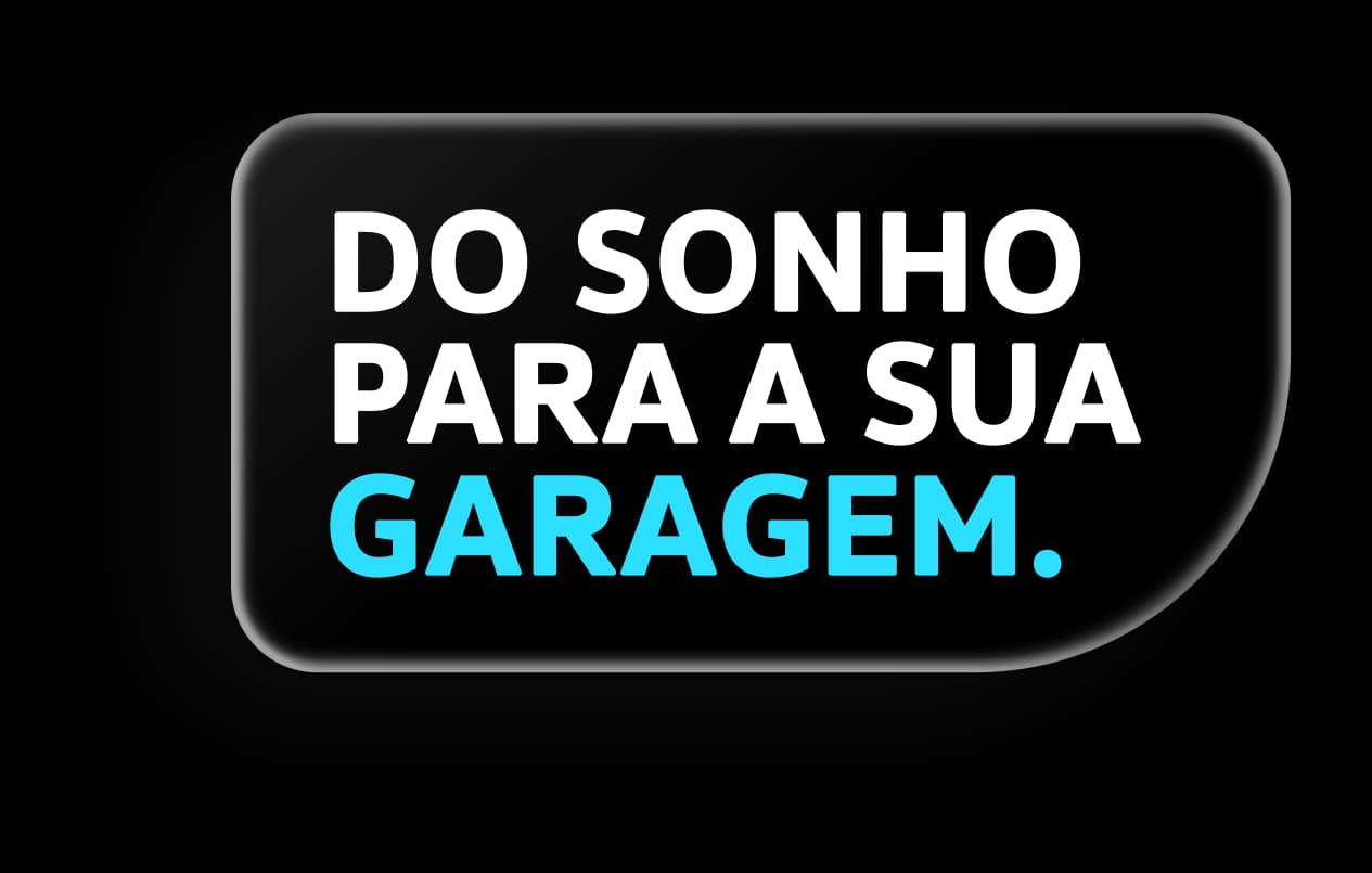 Do sonho para a sua garagem
